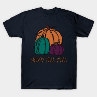 Happy fall y’all T-Shirt